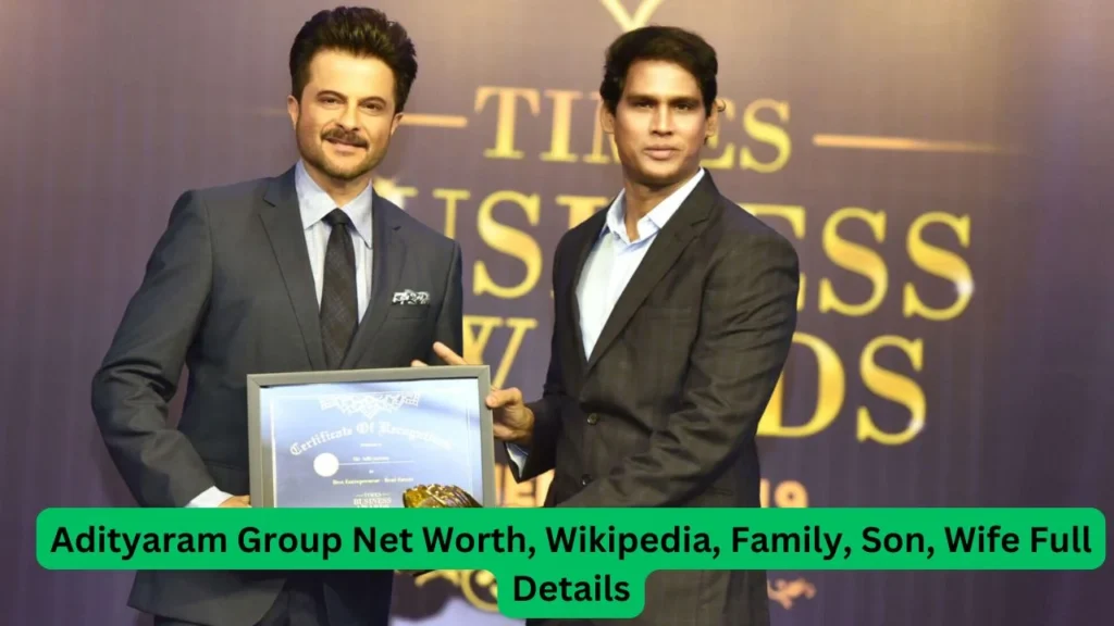 Adityaram Group Net Worth, Wikipedia, Family, Son, Wife Full Details